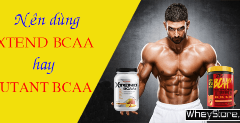 5 điểm khác nhau giữa Mutant BCAA và Xtend BCAA