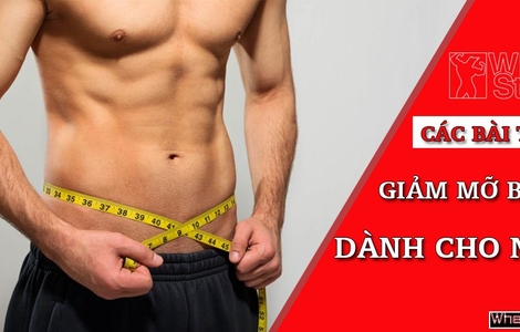 Các bài tập Gym giảm mỡ bụng cho nam giới