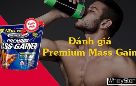 Đánh giá Premium Mass Gainer - Sữa tăng cân tốt cho người gầy