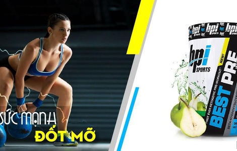 Review thực phẩm bổ sung BPI Best Pre workout
