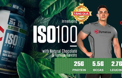 Đánh giá sữa tăng cơ Iso 100 - Ông vua dòng Whey thủy phân