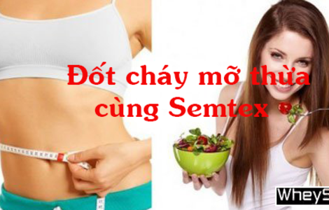 Cách đốt cháy 6 loại mỡ thừa cùng Semtex