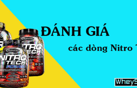 Đánh giá các dòng sữa Whey Nitro Tech của hãng MuscleTech