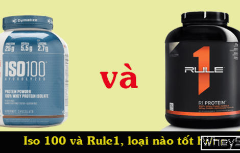 So sánh Rule 1 và Iso 100, loại nào tăng cơ tốt hơn?