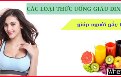5 loại thức uống giàu dinh dưỡng tăng cân dành cho người gầy