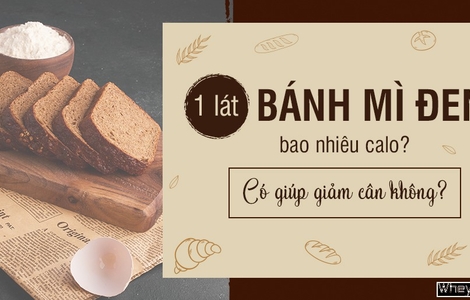 1 lát bánh mì đen bao nhiêu calo? Có giúp giảm cân không?