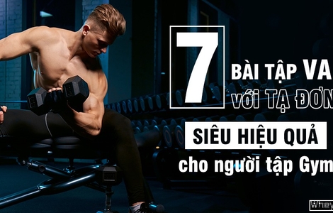 7 bài tập vai với tạ đơn siêu hiệu quả cho người tập Gym