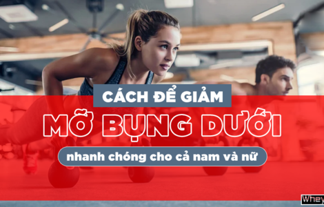 Cách để giảm mỡ bụng dưới nhanh chóng cho cả nam và nữ