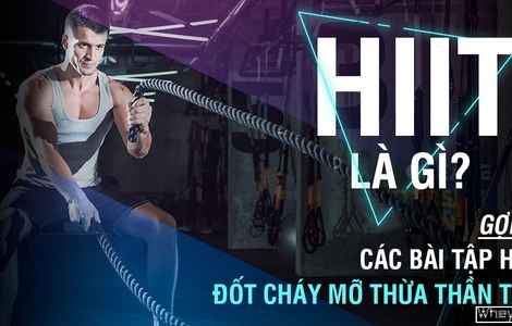 HIIT là gì? Gợi ý các bài tập HIIT đốt cháy mỡ thừa thần tốc