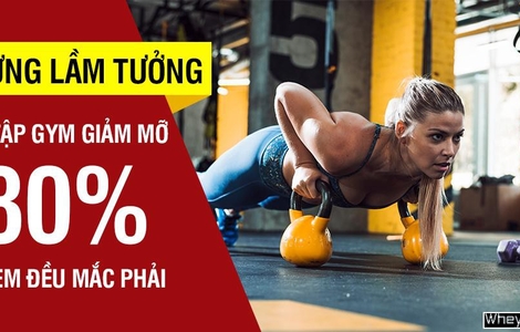 Những lầm tưởng khi tập gym giảm mỡ 80% chị em đều mắc phải