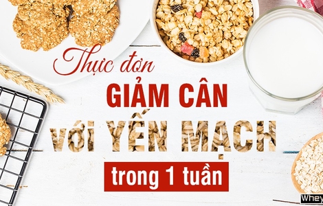 Thực đơn giảm cân với yến mạch trong 1 tuần