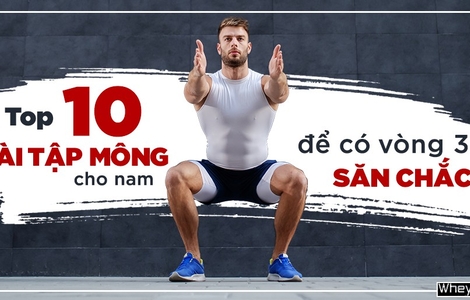 Top 10 bài tập cơ mông cho nam để có vòng 3 săn chắc