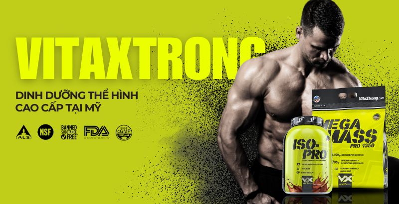 VitaXtrong - Nguồn dinh dưỡng thể hình chuẩn chất lượng USA với mức giá rẻ