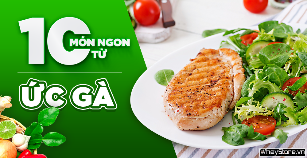 ức gà làm gì ngon