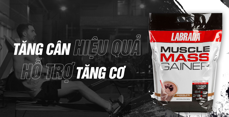 Labrada Muscle Mass Gainer 12lbs - Tăng cân hiệu quả, hỗ trợ tăng cơ