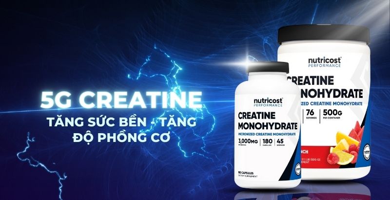 Nutricost Creatine Monohydrate dạng bột và viên